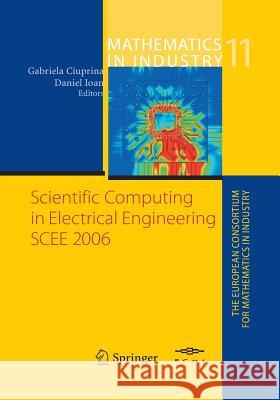 Scientific Computing in Electrical Engineering G. Ciuprina D. Ioan 9783662518410 Springer