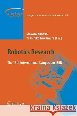 Robotics Research: The 13th International Symposium ISRR Kaneko, Makoto 9783662518526 Springer