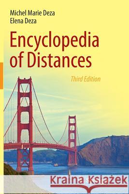 Encyclopedia of Distances Michel Marie Deza Elena Deza 9783662518687