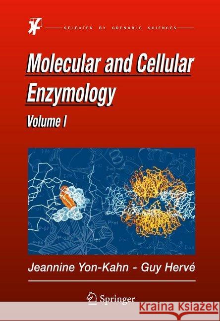 Molecular and Cellular Enzymology Yon-Kahn, Jeannine 9783662519011 Springer