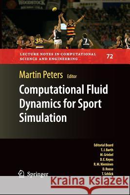 Computational Fluid Dynamics for Sport Simulation Martin Peters 9783662519448 Springer