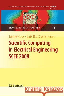 Scientific Computing in Electrical Engineering SCEE 2008 Janne Roos Luis R. J. Costa 9783662519776