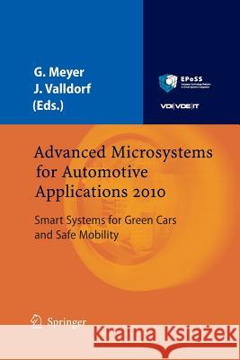 Advanced Microsystems for Automotive Applications 2010: Smart Systems for Green Cars and Safe Mobility Meyer, Gereon 9783662519820 Springer