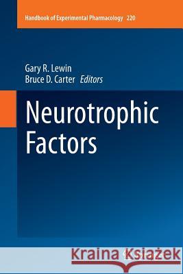 Neurotrophic Factors Gary Lewin Bruce D. Carter 9783662520895
