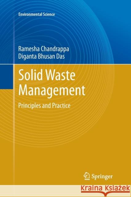Solid Waste Management: Principles and Practice Chandrappa, Ramesha 9783662521823 Springer