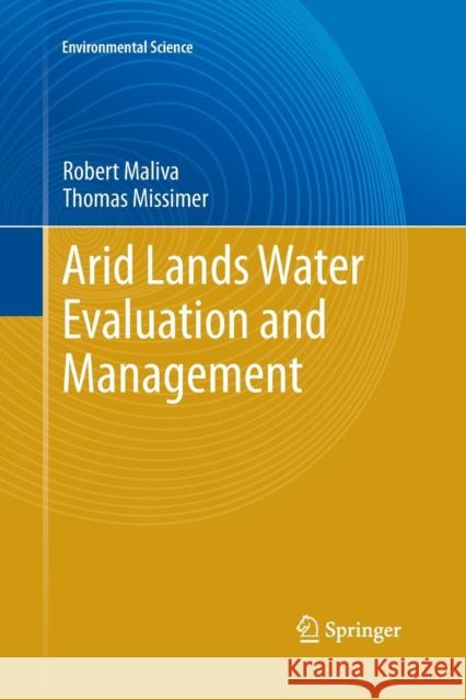 Arid Lands Water Evaluation and Management Robert Maliva Thomas Missimer 9783662521908