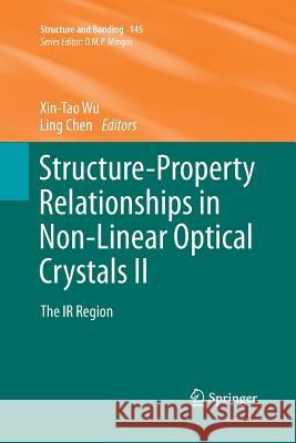 Structure-Property Relationships in Non-Linear Optical Crystals II: The IR Region Wu, Xin-Tao 9783662522097 Springer