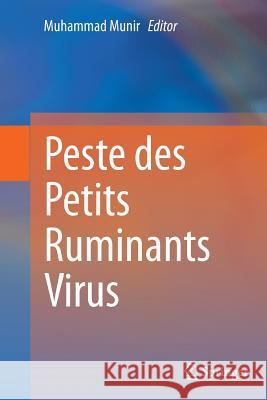 Peste Des Petits Ruminants Virus Munir, Muhammad 9783662523087 Springer