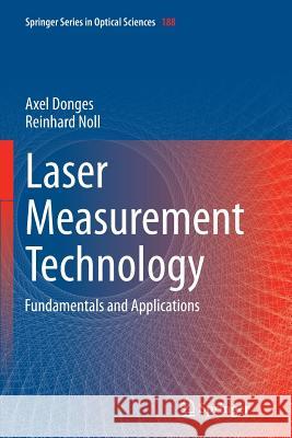 Laser Measurement Technology: Fundamentals and Applications Donges, Axel 9783662523582