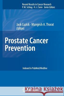 Prostate Cancer Prevention Jack Cuzick Mangesh Thorat 9783662524435 Springer