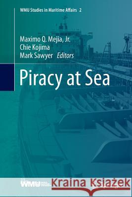 Piracy at Sea Maximo Q. Meji Chie Kojima Mark Sawyer 9783662524688