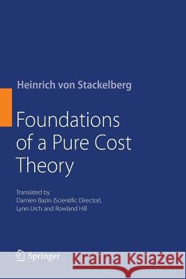 Foundations of a Pure Cost Theory Heinrich Vo Damien Bazin Lynn Urch 9783662526415