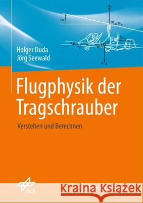 Flugphysik Der Tragschrauber: Verstehen Und Berechnen Duda, Holger 9783662528334 Springer Vieweg