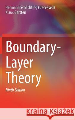 Boundary-Layer Theory Hermann Schlichtin Klaus Gersten 9783662529171 Springer