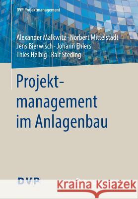 Projektmanagement Im Anlagenbau Malkwitz, Alexander 9783662530528 Springer Vieweg
