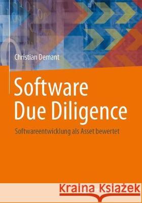 Software Due Diligence: Softwareentwicklung ALS Asset Bewertet Demant, Christian 9783662530610 Gabler