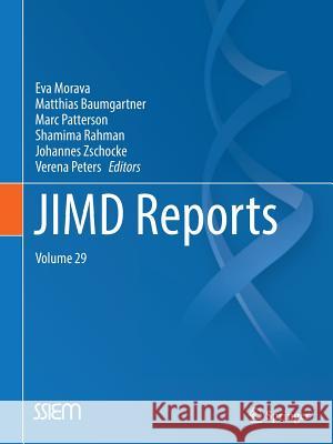 Jimd Reports, Volume 29 Morava, Eva 9783662532775 Springer