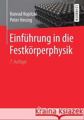 Einführung in Die Festkörperphysik Kopitzki, Konrad 9783662535776 Springer Spektrum
