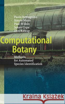 Computational Botany: Methods for Automated Species Identification Remagnino, Paolo 9783662537435 Springer