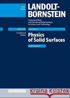 Physics of Solid Surfaces: Subvolume B Gianfranco Chiarotti Piero Chiaradia 9783662539064 Springer