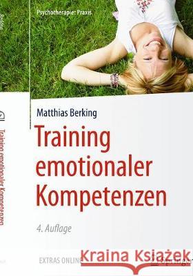 Training Emotionaler Kompetenzen Berking, Matthias 9783662542729