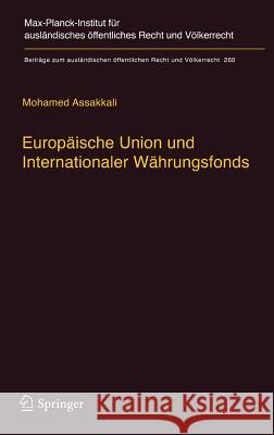 Europäische Union Und Internationaler Währungsfonds Assakkali, Mohamed 9783662543627 Springer