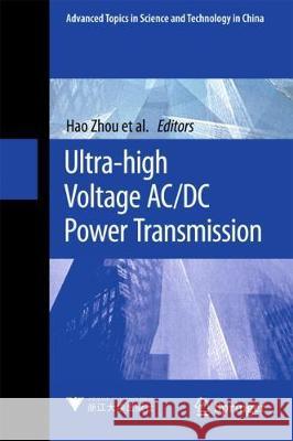 Ultra-High Voltage AC/DC Power Transmission Zhou, Hao 9783662545737