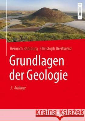 Grundlagen Der Geologie Bahlburg, Heinrich 9783662549308 Springer Spektrum