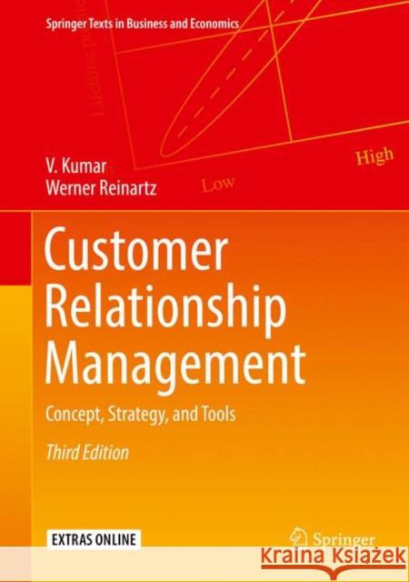 Customer Relationship Management: Concept, Strategy, and Tools Kumar, V. 9783662553800 Springer-Verlag Berlin and Heidelberg GmbH & 