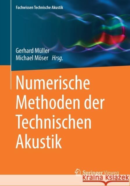 Numerische Methoden Der Technischen Akustik Müller, Gerhard 9783662554081