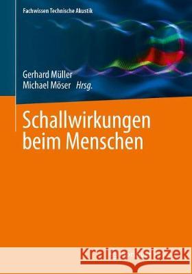 Schallwirkungen Beim Menschen Müller, Gerhard 9783662554357 Vieweg+Teubner
