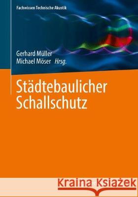 Städtebaulicher Schallschutz  9783662554395 Vieweg+Teubner