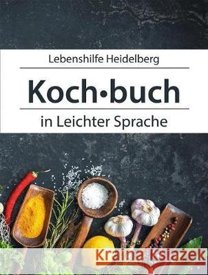 Einfach Kochen in Leichter Sprache Schwab, Steffen 9783662556535
