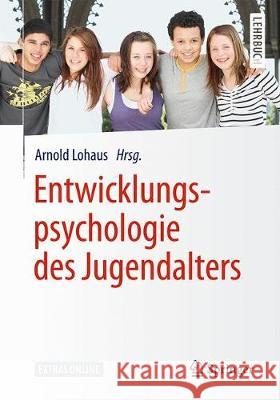 Entwicklungspsychologie Des Jugendalters Lohaus, Arnold 9783662557914 Springer