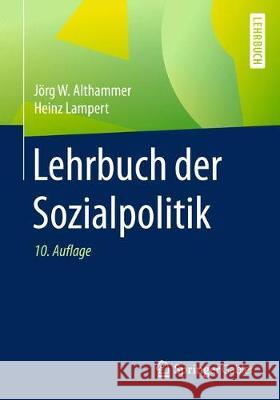 Lehrbuch Der Sozialpolitik Althammer, Jörg W. 9783662562574 Springer Gabler