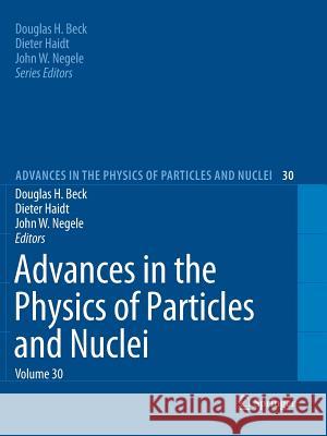 Advances in the Physics of Particles and Nuclei, Volume 30 Beck, Douglas H. 9783662568460