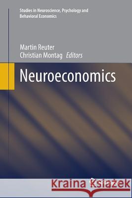 Neuroeconomics Martin Reuter Christian Montag 9783662568606 Springer