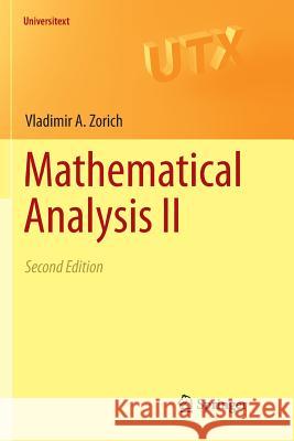 Mathematical Analysis II V. A. Zorich Roger Cooke Octavio Paniagua 9783662569665