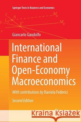 International Finance and Open-Economy Macroeconomics Giancarlo Gandolfo Daniela Federici 9783662570432