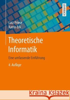 Theoretische Informatik: Eine Umfassende Einführung Priese, Lutz 9783662574089 Springer Vieweg