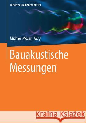 Bauakustische Messungen  9783662577509 Springer Vieweg