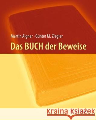 Das Buch Der Beweise Aigner, Martin 9783662577660 Springer