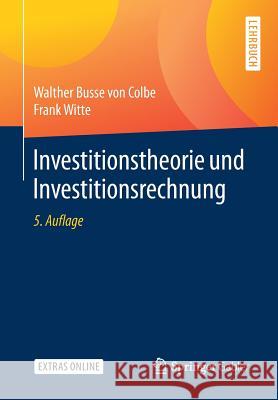 Investitionstheorie Und Investitionsrechnung Busse Von Colbe, Walther 9783662579060 Springer Berlin Heidelberg