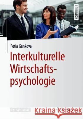 Interkulturelle Wirtschaftspsychologie Genkova, Petia 9783662584460 Springer