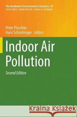 Indoor Air Pollution Peter Pluschke Hans Schleibinger 9783662585672 Springer