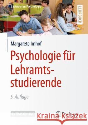 Psychologie Für Lehramtsstudierende Imhof, Margarete 9783662587263 Springer