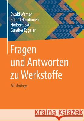 Fragen Und Antworten Zu Werkstoffe Werner, Ewald 9783662588444