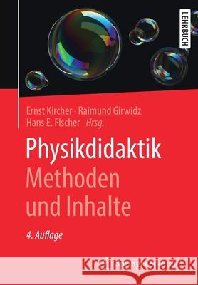 Physikdidaktik Methoden Und Inhalte Kircher, Ernst 9783662594957 Springer Spektrum