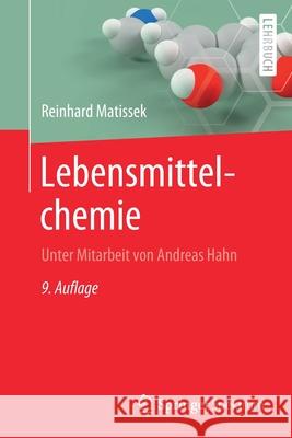 Lebensmittelchemie Reinhard Matissek 9783662596685 Springer Spektrum