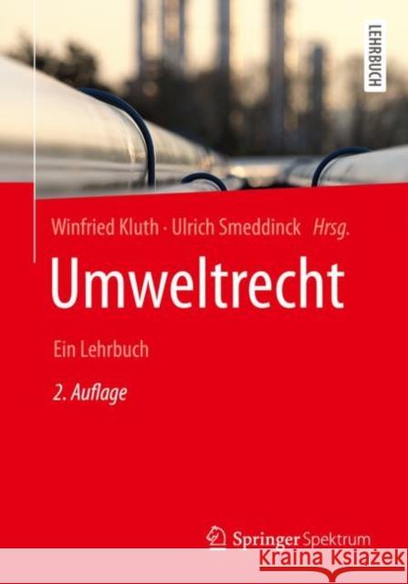 Umweltrecht: Ein Lehrbuch Kluth, Winfried 9783662596821